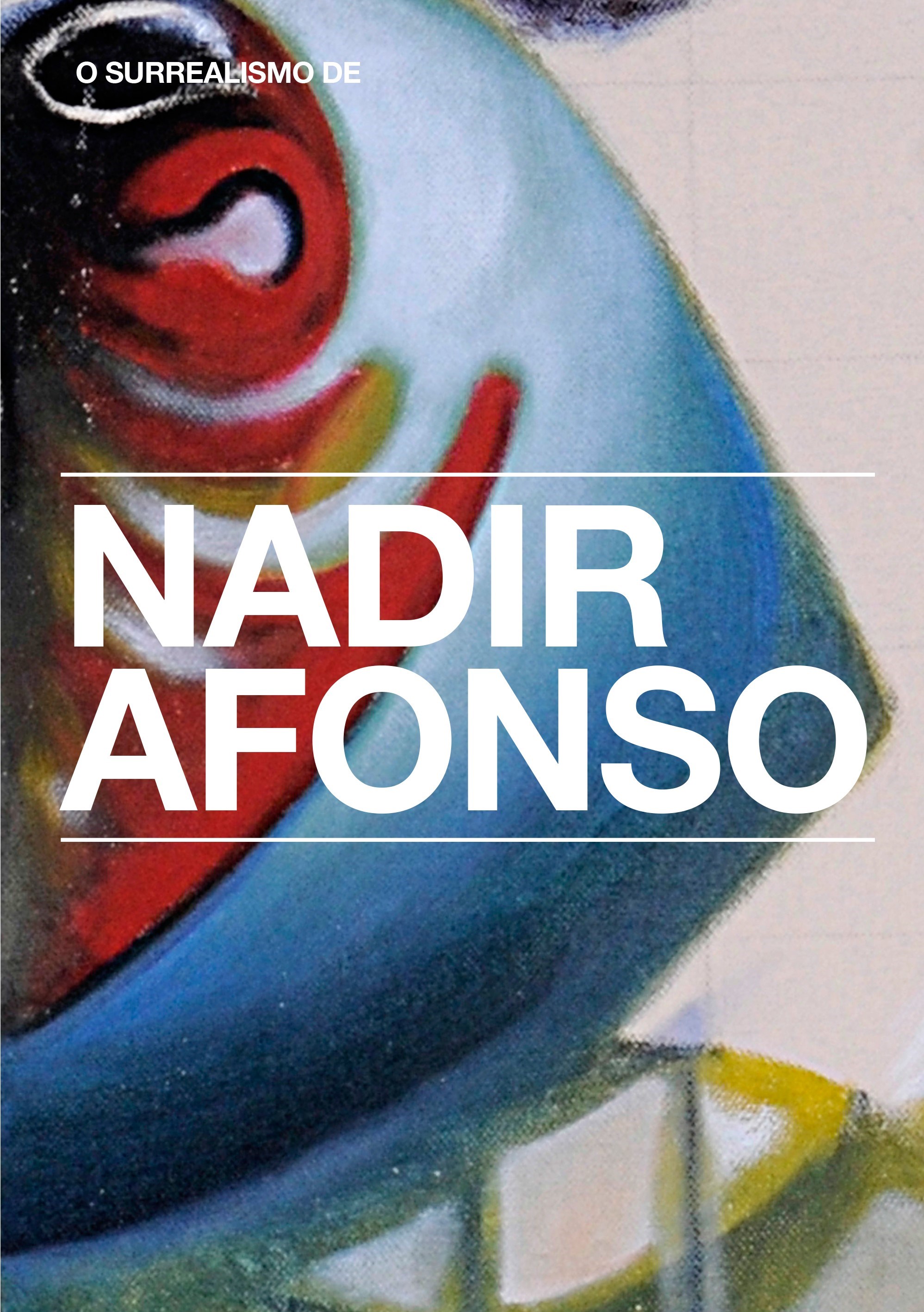 O Surrealismo de Nadir Afonso